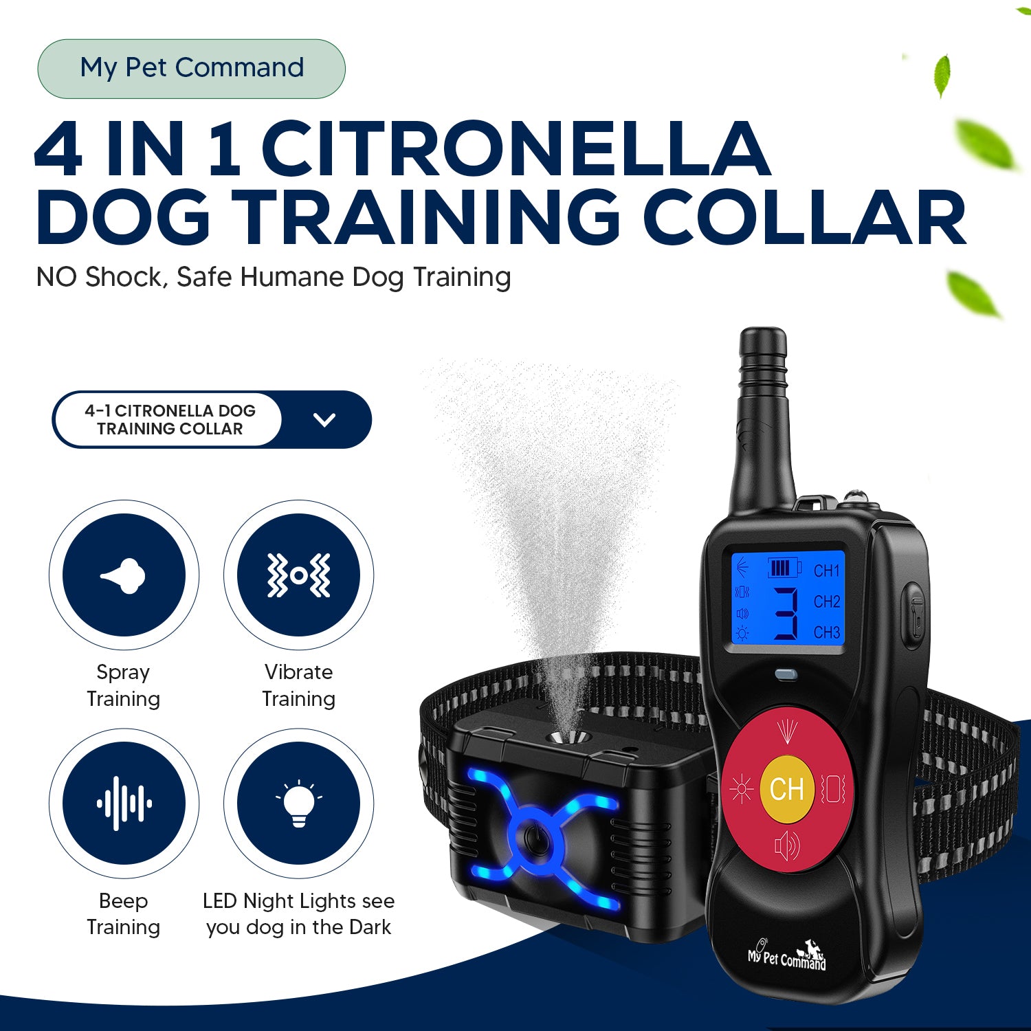 0.5 Mile Range Citronella No Shock Dog Training Collar with Remote, Vibration, Spray, Tone and Light - My Pet Command
