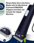 My Animal Command Replacement or Additional Blades for Animal/Livestock/Sheep/Pet Clipper Model Number MAC600 - My Pet Command