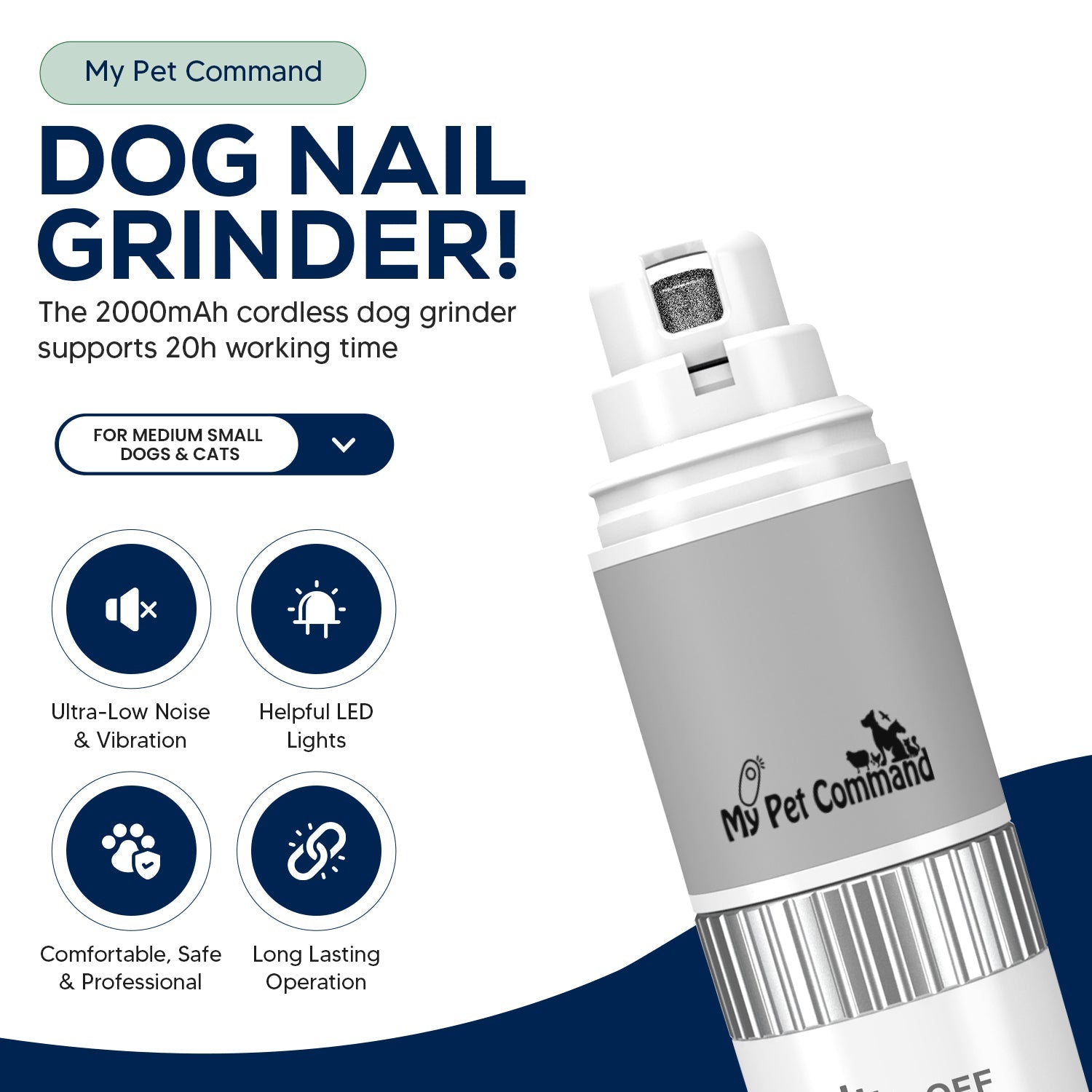 My Pet Command Cordless Dog Nail Grinder Low Noise for Dogs and Cats, Variable Speed Rechargeable - My Pet Command