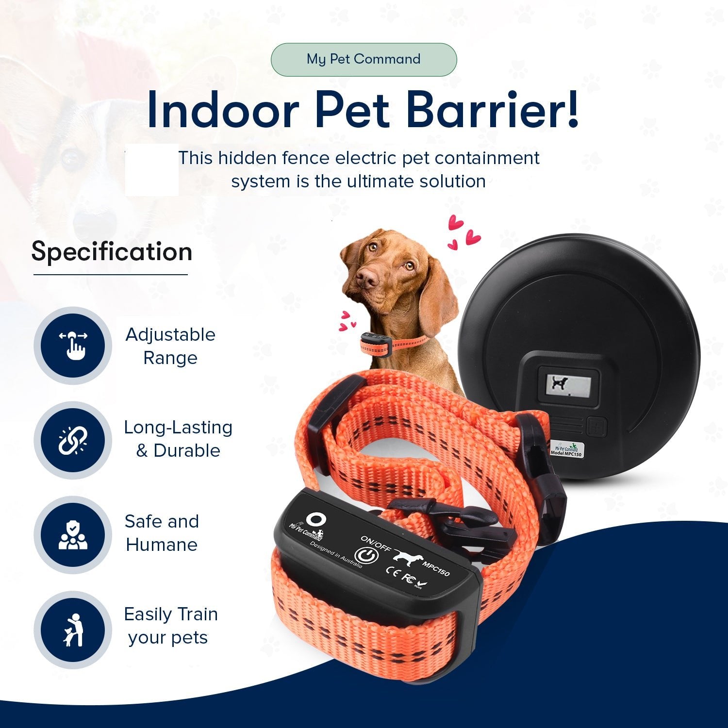 My Pet Command, Indoor Pet Barrier with Adjustable Range, Static and Tone Correction, Hidden Fence for Dogs - My Pet Command